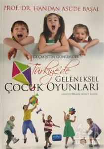 Geçmişten Günümüze Türkiye’De Geleneksel Çocuk Oyunları