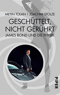 Geschüttelt,nicht gerührt: James Bond und die Physik