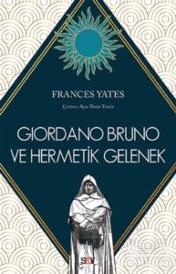 Giordano Bruno Ve Hermetik Gelenek