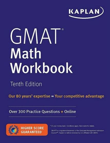 GMAT Math Workbook Over 300 Practice Questions + Online - Kaplan Test Prep