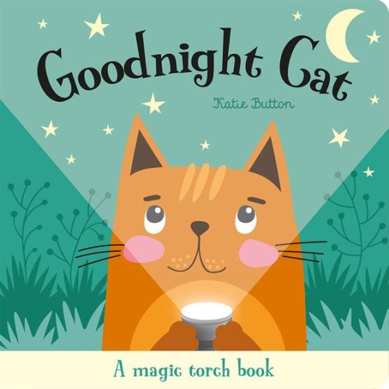 Goodnight Cat A Magic Torch Book