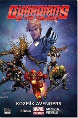 Guardians Of The Galaxy Cilt 1 - Kozmik Avengers