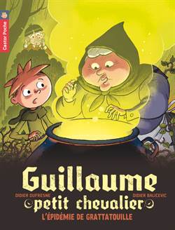 Guillaume petit chevalier 9: L'epidemie de grattatouille