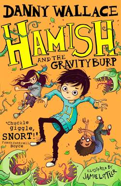 Hamish And The Gravityburp (Hamish 3)