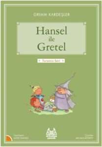 Hansel ile Gretel (Turuncu Dizi)