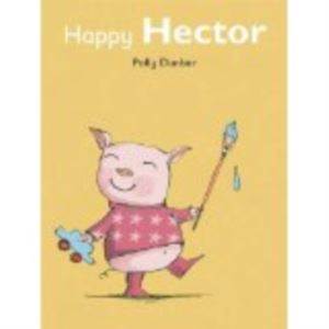 Happy Hector (Tilly and Friends)