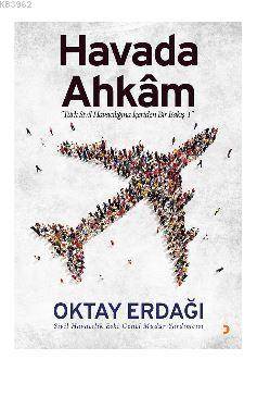 Havada Ahkâm; Türk Sivil Havacılığına İçeriden Bir Bakış - 1