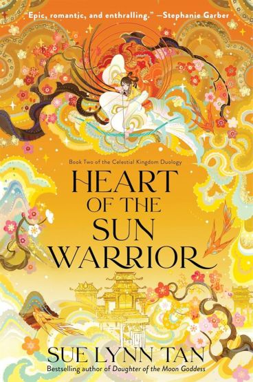 Heart of the Sun Warrior - The Celestial Kingdom Duology