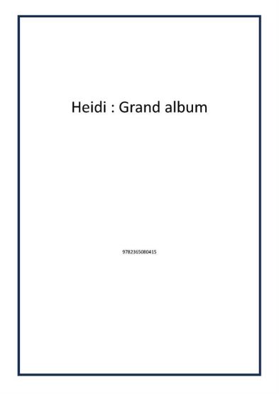 Heidi : Grand album