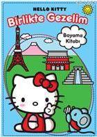 Hello Kitty - Birlikte Gezelim; Boyama Kitabı