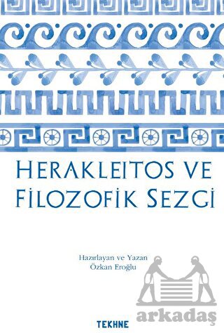 Herakleitos Ve Filozofik Sezgi - Thumbnail