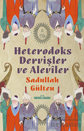 Heterodoks Dervişler Ve Aleviler - Thumbnail