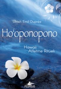 Ho 'Oponopono: Hawaii Affetme Ritüeli