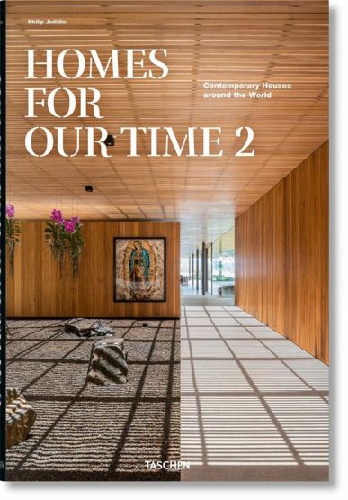 Homes for Our Time Vol. 2 Contemporary Houses Around the World