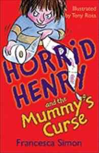 Horrid Henry And The Mummy's Curse