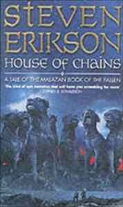 House of Chains: Malazan Book of the Fallen 4
