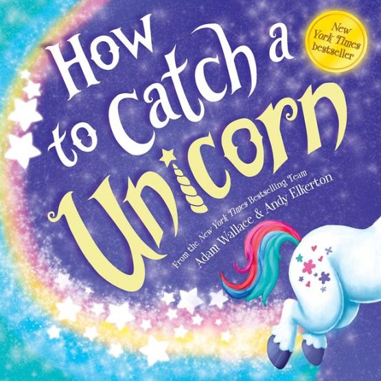 How to Catch a Unicorn - How to Catch