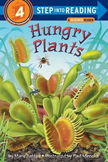 Hungry Plants (Step İnto Reading)