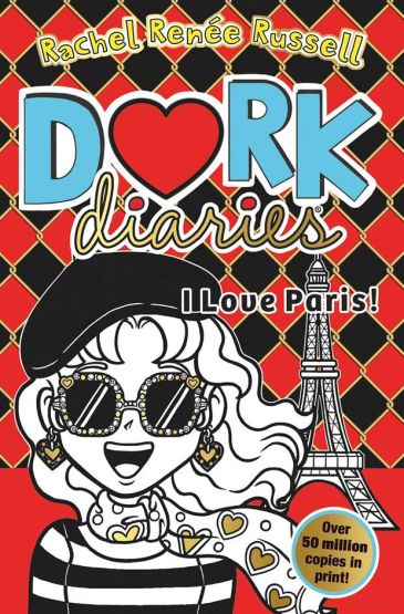 I Love Paris! - Dork Diaries