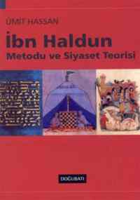 İbn Haldun; Metodu ve Siyaset Teorisi