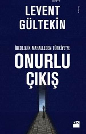 İdeolojik Mahalle'den Türkiye'ye Onurlu Çıkış