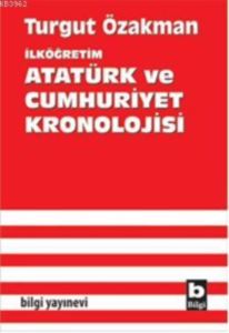 İlköğretim Atatürk ve Cumhuriyet Kronolojisi
