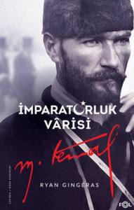 İmparatorluk Varisi Mustafa Kemal Atatürk - Thumbnail