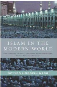 Islam İn The Modern World: Challenged By The West, Threathened By Fundemantalism, Keeping Faith With Tradition