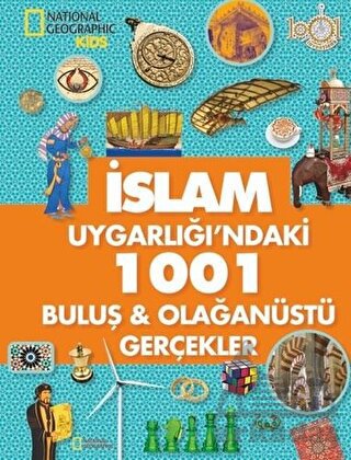 İslam Uygarlığındaki 1001 Gerçekler