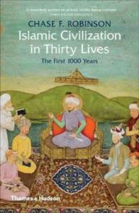 Islamic Civilization İn Thirty Lives: The First 1000 Years - Thumbnail