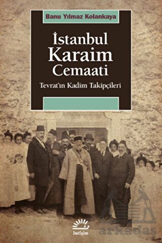 İstanbul Karaim Cemaati-Tevrat'ın Kadim Takipçileri