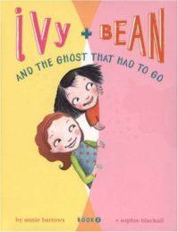 Ivy and Bean 2: The Ghost That Had to Go