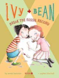 Ivy and Bean 3: Break the Fossil Record