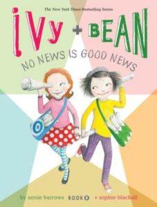 Ivy and Bean 8: No News is Good News