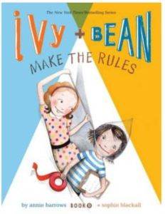 Ivy and Bean 9: Ivy and Bean Make the Rules