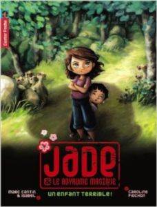 Jade 4: Un enfant terrible