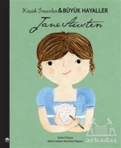 Jane Austen - Küçük İnsanlar Büyük Hayaller