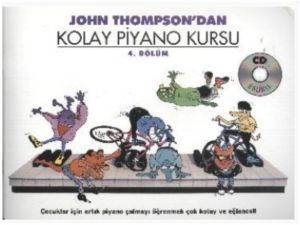 John Thompsonwdan Kolay Piyano Kursu 4. Bölüm