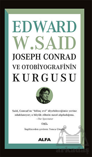 Joseph Conrad Ve Otobiyografisinin Kurgusu