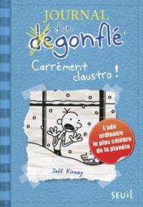 Journal D'un Degonfle 6: Carlement Claustro