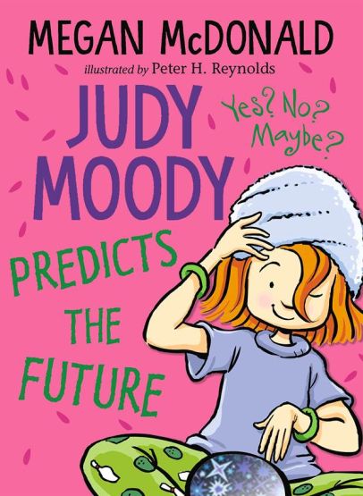 Judy Moody Predicts the Future - Judy Moody