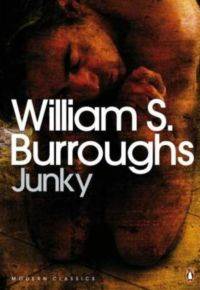 Junky - The Definitive Text of 'Junk'