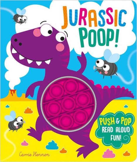 Jurassic Poop! - Push Pop Bubble Books