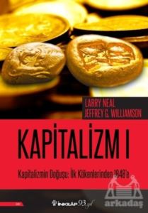 Kapitalizmin Doğuşu: İlk Kökenlerinden 1848'E - Kapitalizm 1