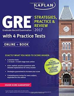 Kaplan GRE 2017 Strategies Practice And Review With 4 Practice Tests