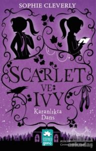 Karanlıkta Dans - Scarlet Ve Ivy 3