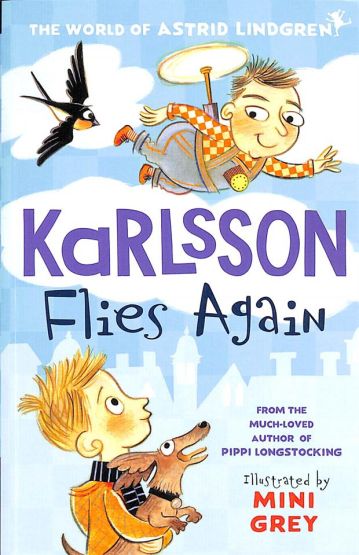 Karlsson Flies Again - The World of Astrid Lindgren