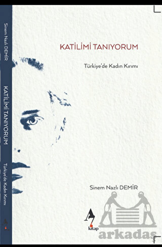 Katilimi Tanıyorum - Türkiye’De Kadın Kırımı - Thumbnail