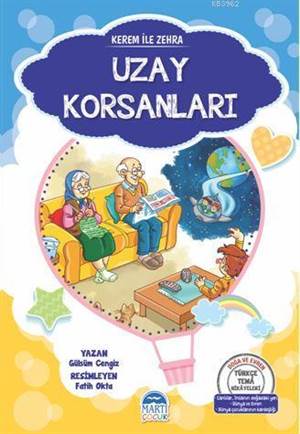 Kerem İle Zehra - Uzay Korsanları; Türkçe Tema Hikâyeleri Seti