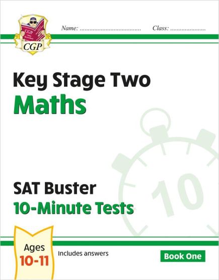 Key Stage 2. Maths - SAT Buster 10-Minute Tests